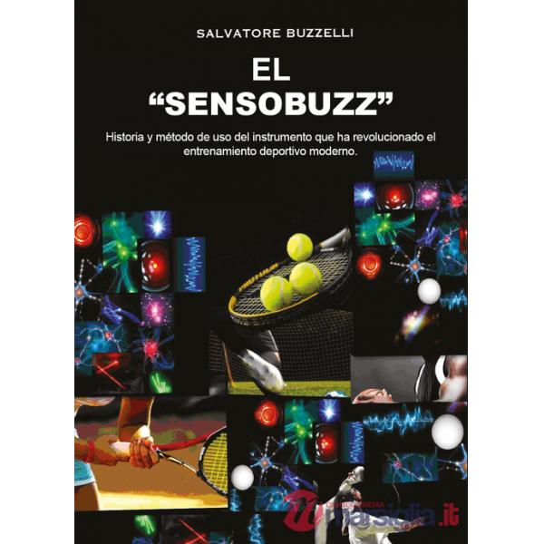 El «sensobuzz». Historia y método de uso del instrumento que ha revolucionado el entrenamiento deportivo moderno