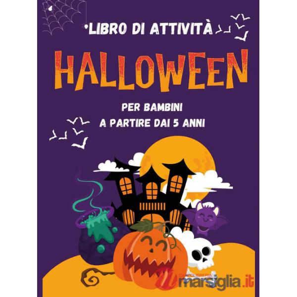 Libro di attività di Halloween 5-7 anni. Ediz. illustrata
