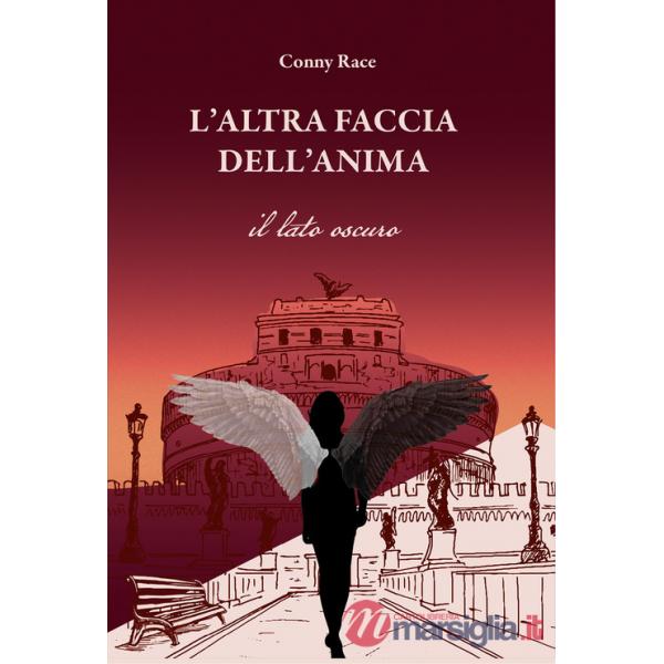 Altra faccia dell'anima. Il lato oscuro (L')