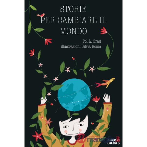 Storie per cambiare il mondo
