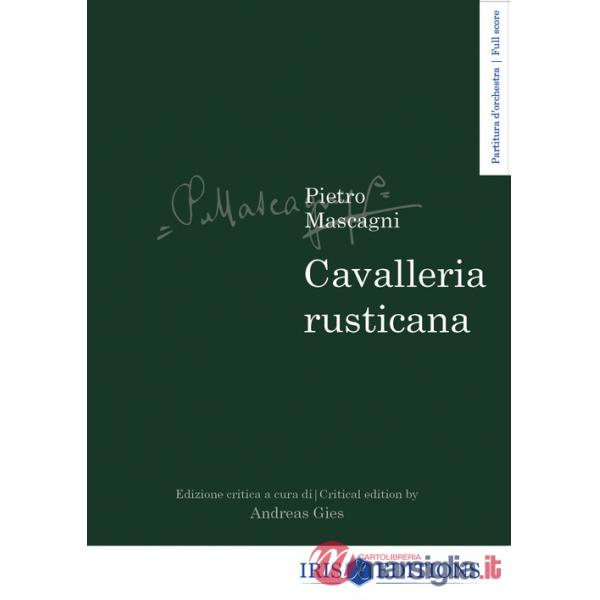 Cavalleria rusticana. Partitura d'orchestra. Ediz. italiana e inglese