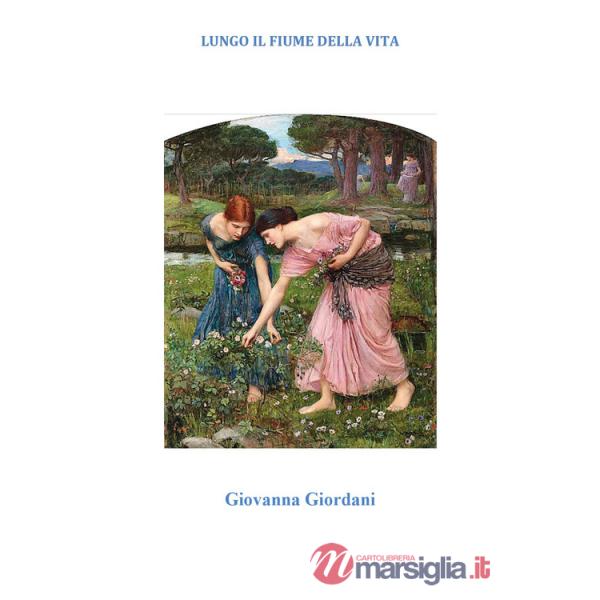 Lungo il fiume della vita