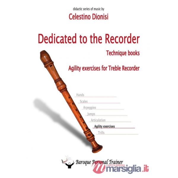Dedicated to the recorder. Tecnique books. Agility exercises for treble recorder