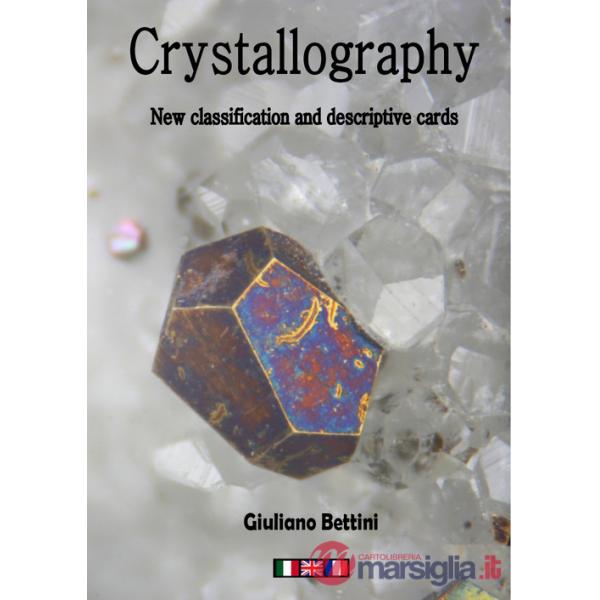 Crystallography. New classification and descriptive cards. Ediz. italiana, francese e inglese