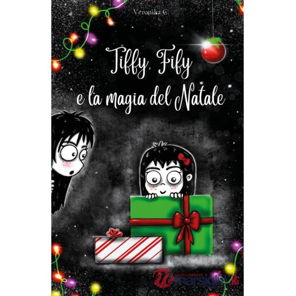 Tiffy, Fify e la magia del Natale