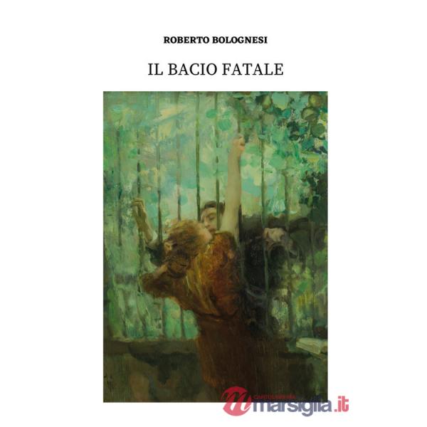 Bacio fatale (Il)