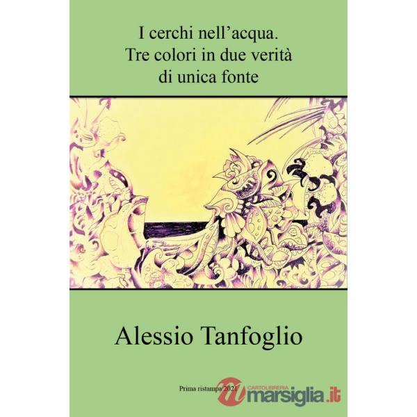 Cerchi nell'acqua. Tre colori in unica fonte (I)
