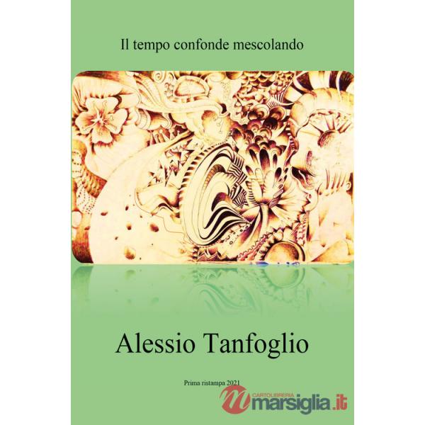 Il tempo confonde mescolando