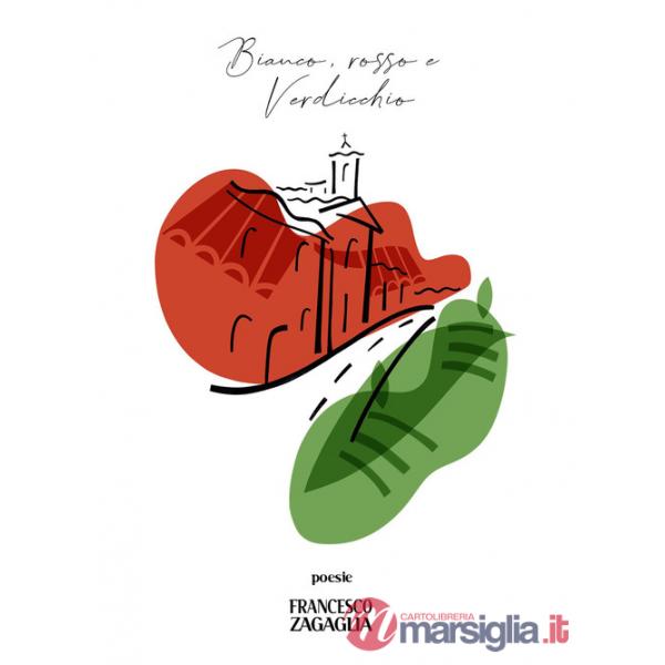 Bianco, rosso e verdicchio