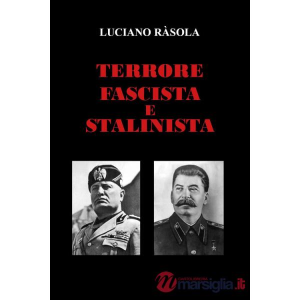 Terrore fascista e stalinista