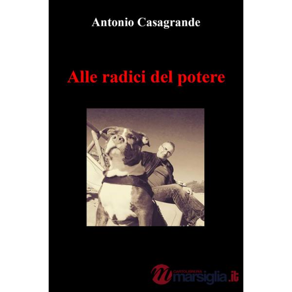 Alle radici del potere