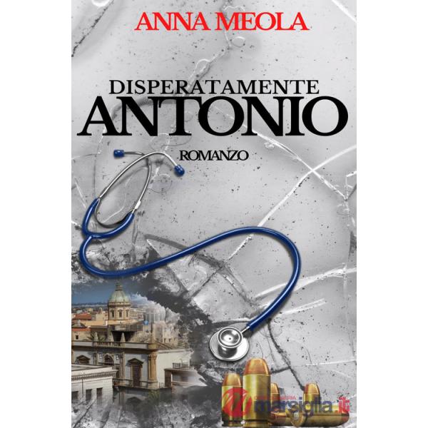 Disperatamente Antonio