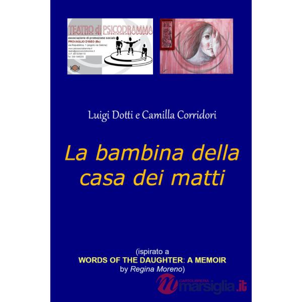 Bambina della casa dei matti (La)