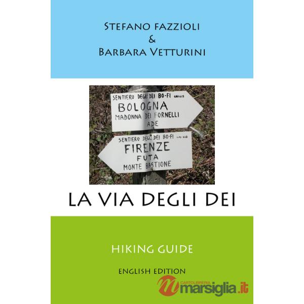 Via degli Dei. Ediz. inglese (La)