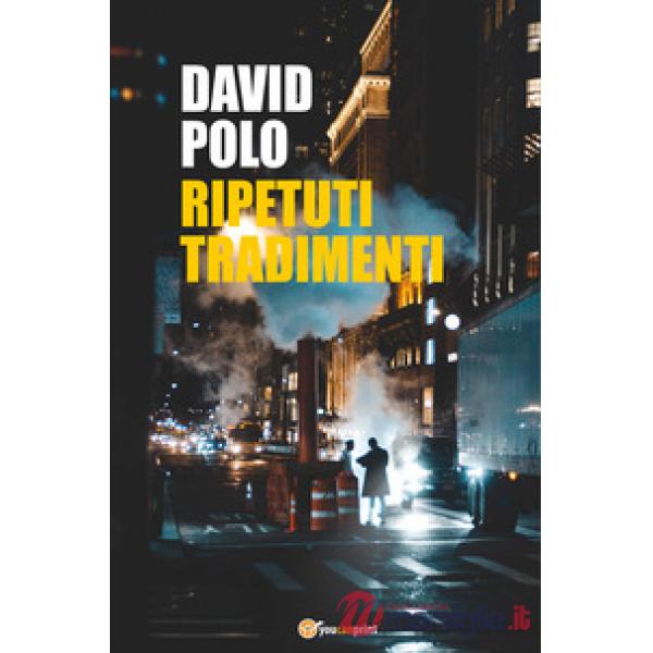 Ripetuti tradimenti