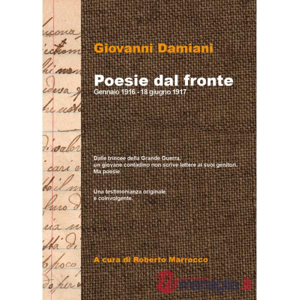 Poesie dal fronte. Gennaio 1916 - 18 giugno 1917
