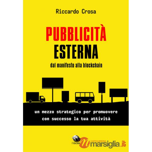 Pubblicità esterna dal manifesto alla blockchain