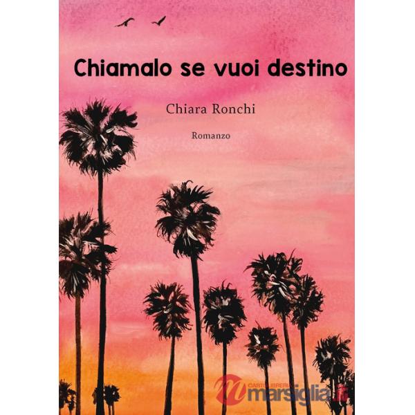 Chiamalo se vuoi destino