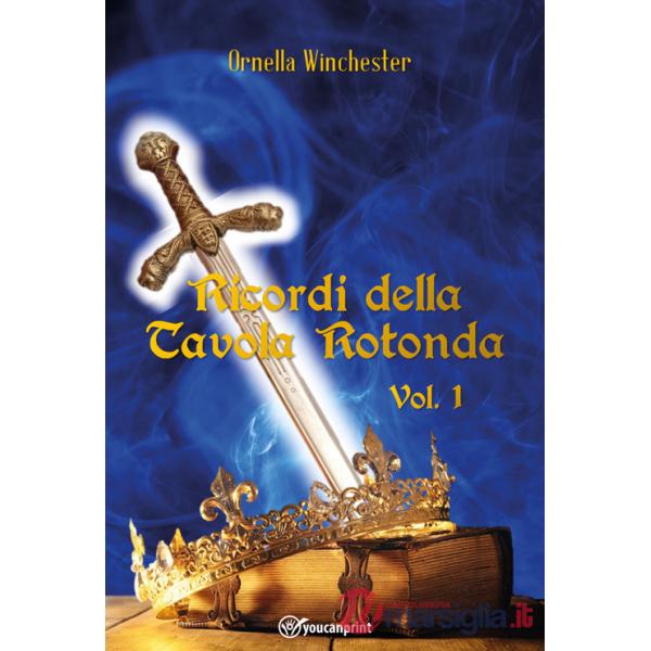 Ricordi della tavola rotonda. Vol. 1