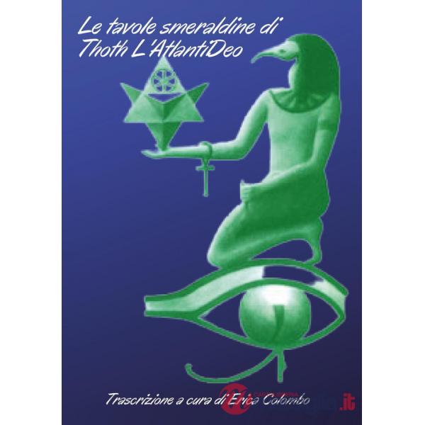 Le tavole smeraldine di Thoth l'atlantideo