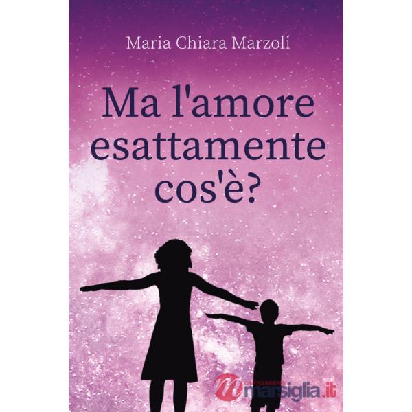 Ma l'amore esattamente cos'è?