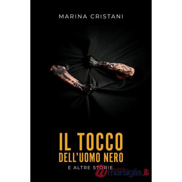 Tocco dell'uomo nero e altre storie (Il)