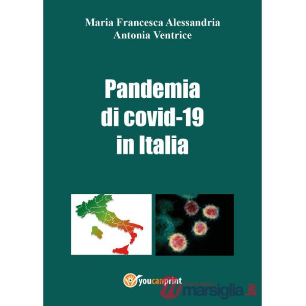 Pandemia di Covid-19 in Italia (La)
