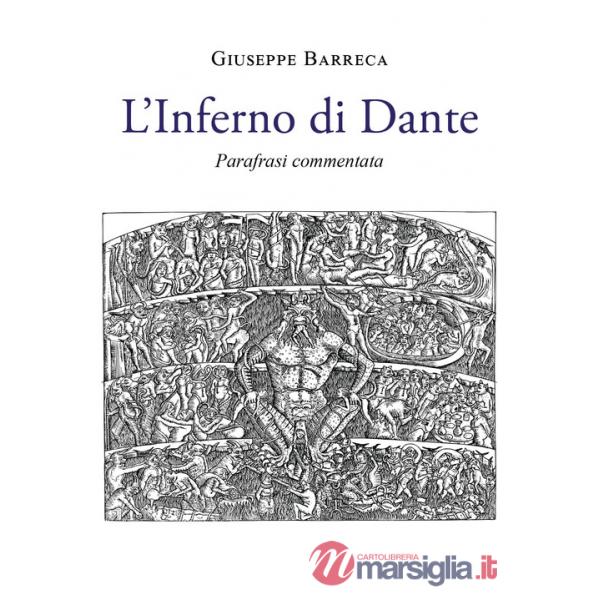 Inferno di Dante. Parafrasi e commento (L')