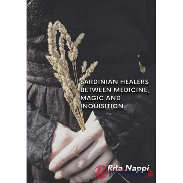 Sardinian healers between medicine, magic and inquisition
