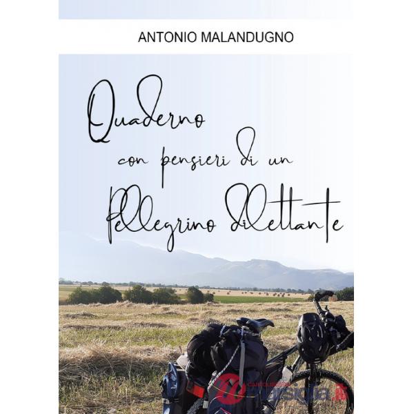 Quaderno con pensieri di un pellegrino dilettante
