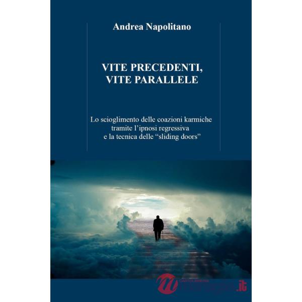 Vite precedenti, vite parallele
