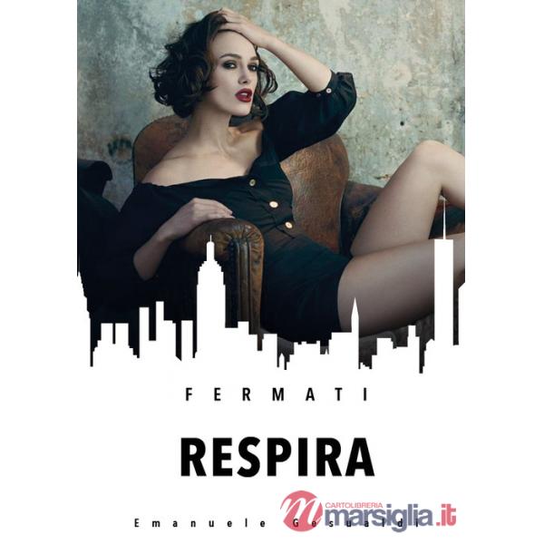 Fermati respira