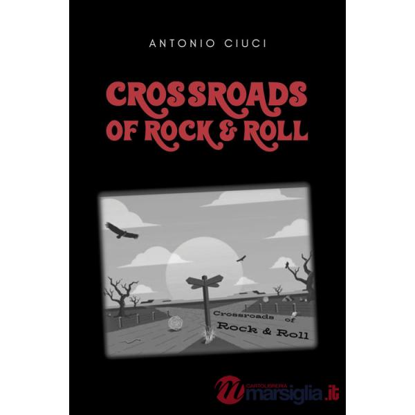 Crossroads of rock & roll