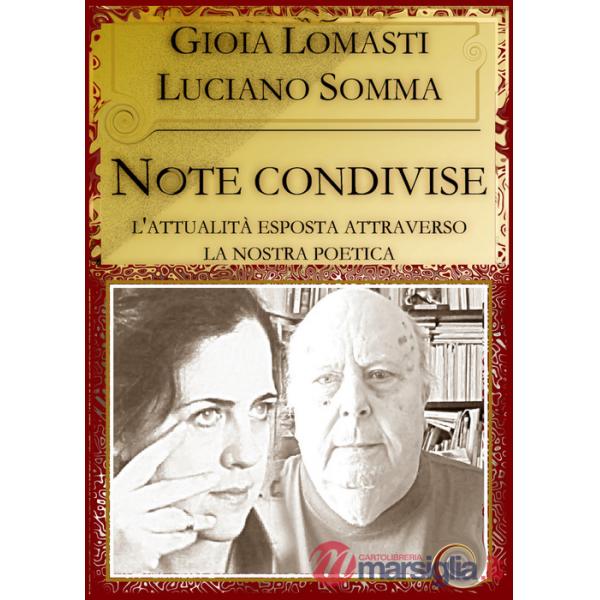 Note condivise. L'attualità esposta attraverso la nostra poetica