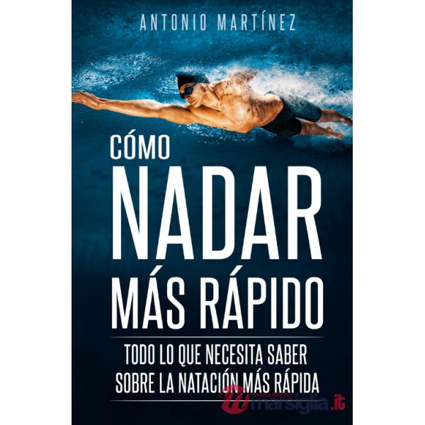 Cómo nadar más rápido. Todo lo que necesita saber sobre la natación más rápida