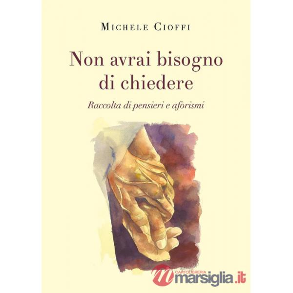 Non avrai bisogno di chiedere