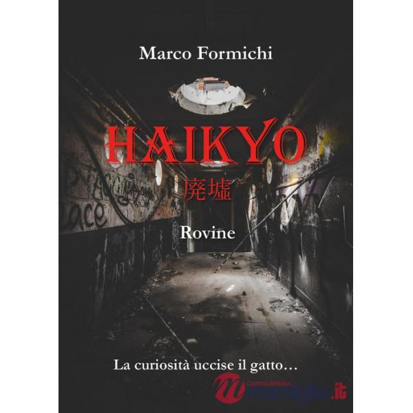 Haikyo. Rovine
