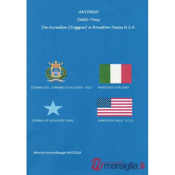 Antonio detto Tony da Accadia (FG) a Houston Texas U.S.A.