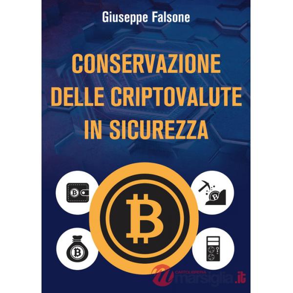 Conservazione delle cripto valute in sicurezza