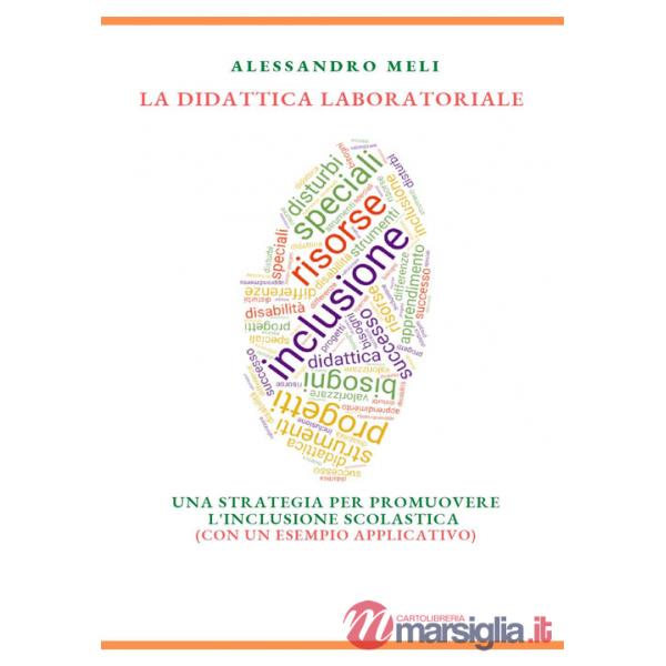 La didattica laboratoriale. Una strategia per promuovere l'inclusione scolastica
