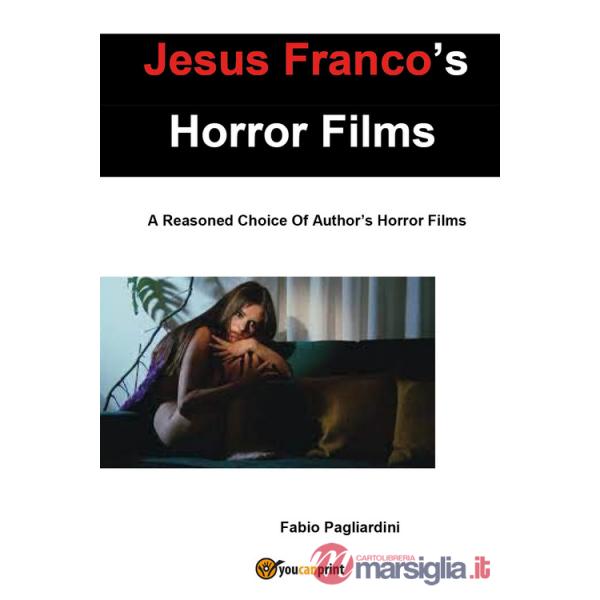Jesus Franco's horror films. A reasoned choice of author's horror films