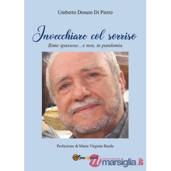 Invecchiare col sorriso. Rime spassose... e non, in pandemia