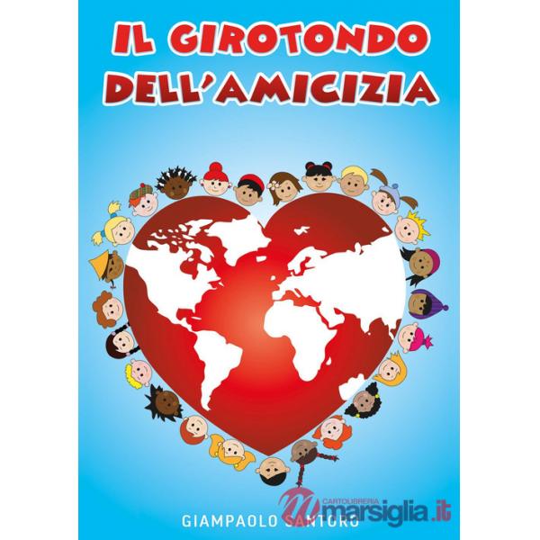 Girotondo dell'amicizia (Il)