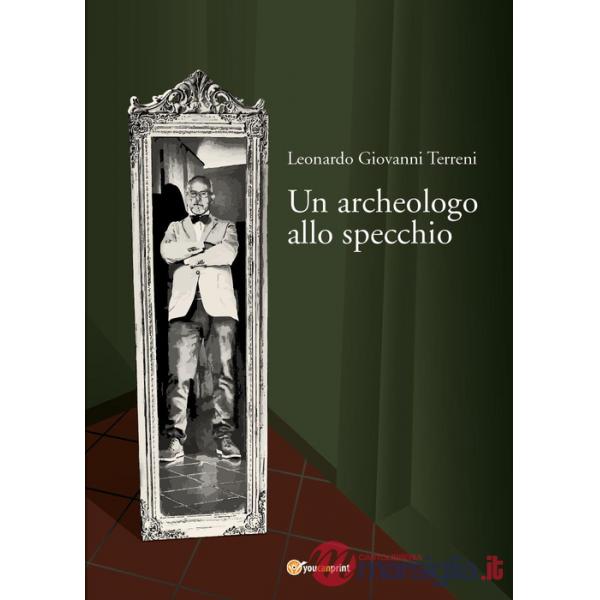 Archeologo allo specchio (Un)