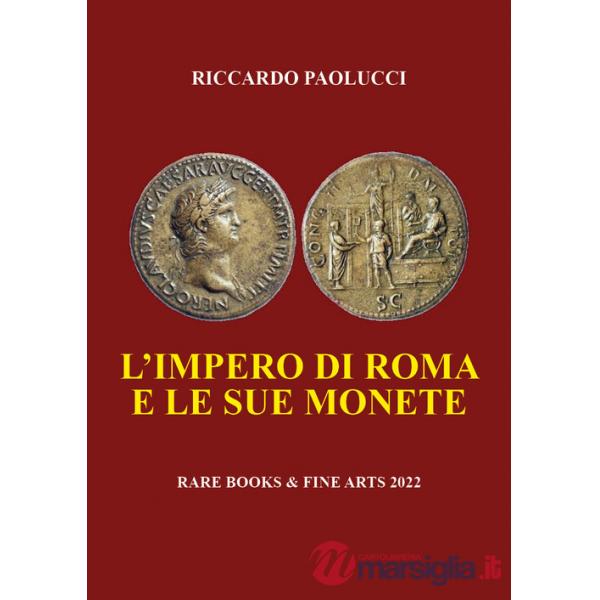 Impero di Roma e le sue monete (L')