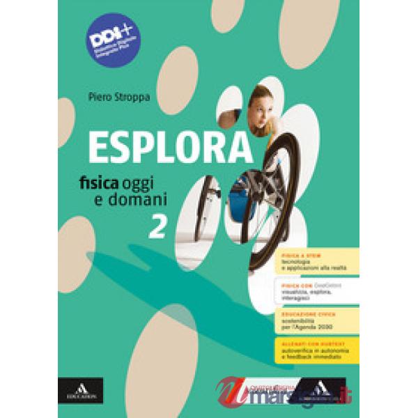 ESPLORA FISICA OGGI E DOMANI 2