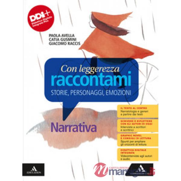 CON LEGGEREZZA RACCONTAMI NARRATIVA + PROMESSI SPOSI + SCRITTURA