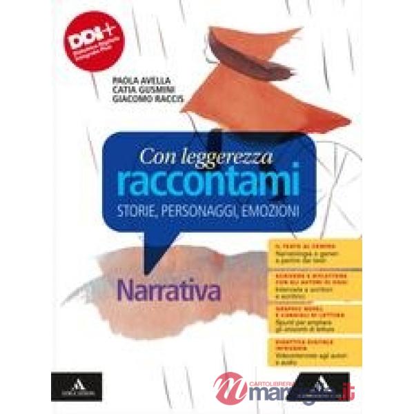 CON LEGGEREZZA RACCONTAMI NARRATIVA