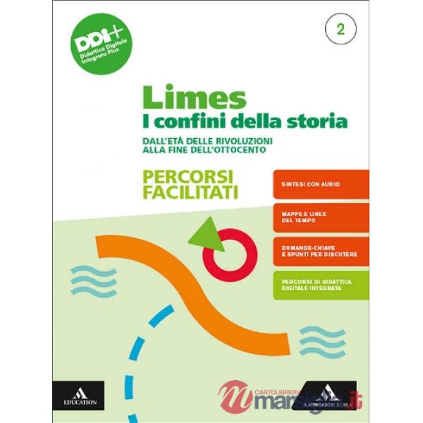 LIMES PERCORSI FACILITATI 2 DALL'ETA DELLE RIVOLUZIONI ALLA FINE DELL'