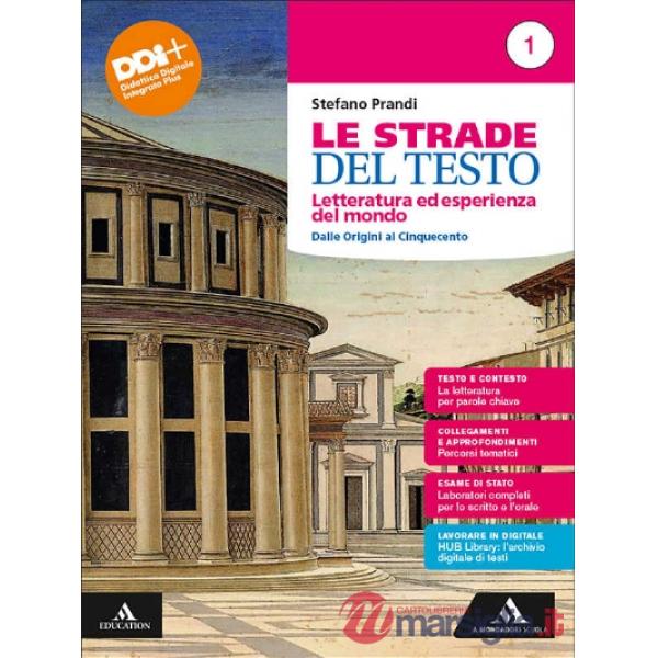 LE STRADE DEL TESTO 1 + DIVINA COMEMDIA ANTOLOGIA